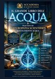 Il grande libro dell'Acqua: Trattato di Naturopatia scientifica sull'elemento Acqua