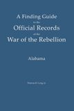 A Beachlight Press Civil War Reference Guides-A Finding Guide to the Official Records of the War of the Rebellion