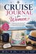 Cruise Tredition Gmbh Cruise Journal for Women