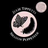 Sonic Rendezvous Voiceprint Julie Tippetts - Shadow Puppeteer (2 LP)