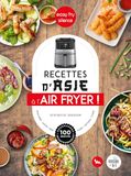 Recettes Tefal Recettes d'Asie au Air Fryer - Easy Fry Silence