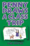 Penny Draws a Class Trip: 4