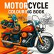 Motorcycle Colouring Book: 40 Detailed and Relaxing Cruiser, Racing and Custom Bike Designs for Adults