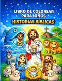 Libro de Colorear para Niños: Historias Bíblicas