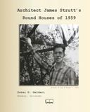 Architect James Strutt's Round Houses of 1959
