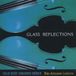 Reflections Orange Mountain Music Cello Octet Conjunto Ibérico - Glass Reflections (CD)