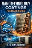 Nanotechnology Libri GmbH Nanotechnology Coatings for HVAC Coils