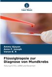 Flüssigbiopsie Verlag Unser Wissen Flüssigbiopsie zur Diagnose von Mundkrebs