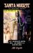 SANTA MUERTE VOL5 El Rostro Dual Paperback