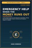 Emergency Help When the Money Runs Out: A Plain-English Guide to Crisis Payments, Food Banks, Energy Help, Rent Shortfalls, Grants, Furniture and Emergency Support in England