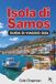 Isola di Samos GUIDA DI VIAGGIO 2026