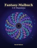 Fantasy-Malbuch: 3-D Mandalas