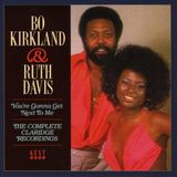 Ace Records Bo Kirkland & Ruth Davis - You're Gonna Get Next..