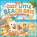 Cozy Little Beach Days: Cute Animal Friends, Relaxing Seaside Scenes & Charming Beach Moments