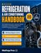 MODERN REFRIGERATION AND AIR CONDITIONING HANDBOOK: The Complete Guide to Vapor-Compression Systems, Psychrometrics, and Refrigerant Management for HVAC/R Technicians and Engineers