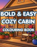 Cozy Cabins: A Bold and Easy Colouring Book with Simple Illustrations for Relaxation