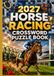 2027 Horse Racing 2027 Horse Racing Crossword Puzzle Book