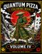 Quantum Pizza Coloring Book Volume 4: Blood Oath Warriors