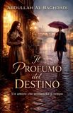 Il Astorydigital Il Profumo del Destino Paperback