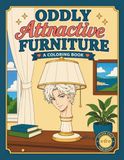 Oddly Attractive Furniture: A Bold and Easy Coloring Book
