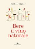 Bere Slow Food Bere il vino naturale