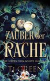 Zauber Bol Die Hexen Von White Haven- Zauber der Rache Paperback