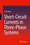 Short-Circuit Springer Short-Circuit Currents in Three-Phase Systems