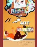 ART & IMAGINATION: Mix & Match Magic: Colour Every Adventure!
