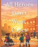 All Bol All Heroes Don't Wear Capes Paperback