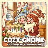 Cozy Gnome Coloring Book