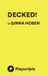 Decked! Libri GmbH Decked! Paperback