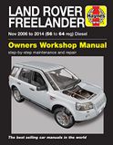 Land Rover Freelander (Nov 06 - 14) 56 To 64: step-by-step maintenance and repair