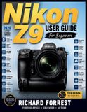 Nikon Forrest Digitech The Forrest Digitech Collection- Nikon Z9 user guide For Beginners
