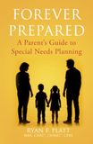 Forever Prepared: A Parent's Guide to Special Needs Planning
