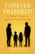 Forever Prepared: A Parent's Guide to Special Needs Planning