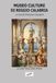 MUSEO CULTURE DI REGGIO CALABRIA: a cura di Vincenzo Caccamo