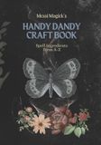 Messi Magick's Handy Dandy Craft Book