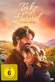 Take Tiberius Film GmbH Take My Hand - Ein neuer Anfang / Blu-ray / 2023