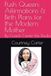 Push Queen: Affirmations & Birth Plans for the Modern Mother: By Coach Carter the Doula