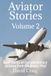 Aviator Stories Volume 2