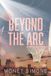 Beyond the Arc Paperback