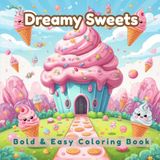Dreamy Sweets Coloring Book