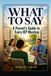 What to Say: A Parent's Guide to Every IEP Meeting