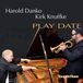 Sonic Rendezvous Steeplechase Harold Danko & Kirk Knuffke - Play Date (CD)