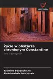 Życie Constantine Życie w obszarze chronionym