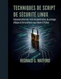TECHNIQUES Independently Published Techniques de Script de Sécurité Linux Paperback