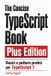 The Libri GmbH The Concise TypeScript Book Plus Edition (Versione italiana)