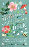 Katie Daisy How to Be a Wildflower Deck