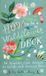Katie Daisy How to Be a Wildflower Deck