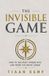 The Independently Published The Invisible Game Paperback